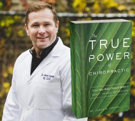 "True Power of Chiropactic" - Dr. Jason Ingham 