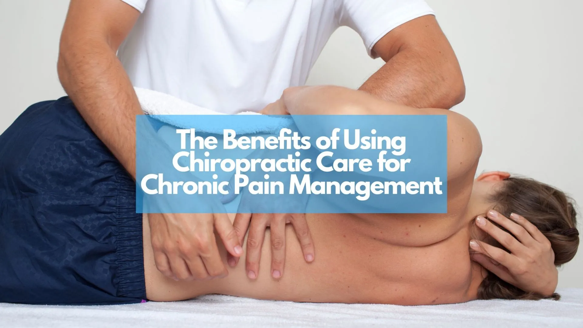 https://chiropracticsportscare.com/wp-content/uploads/2023/04/The-Benefits-of-Using-Chiropractic-Care-for-Chronic-Pain-Management.jpg.webp