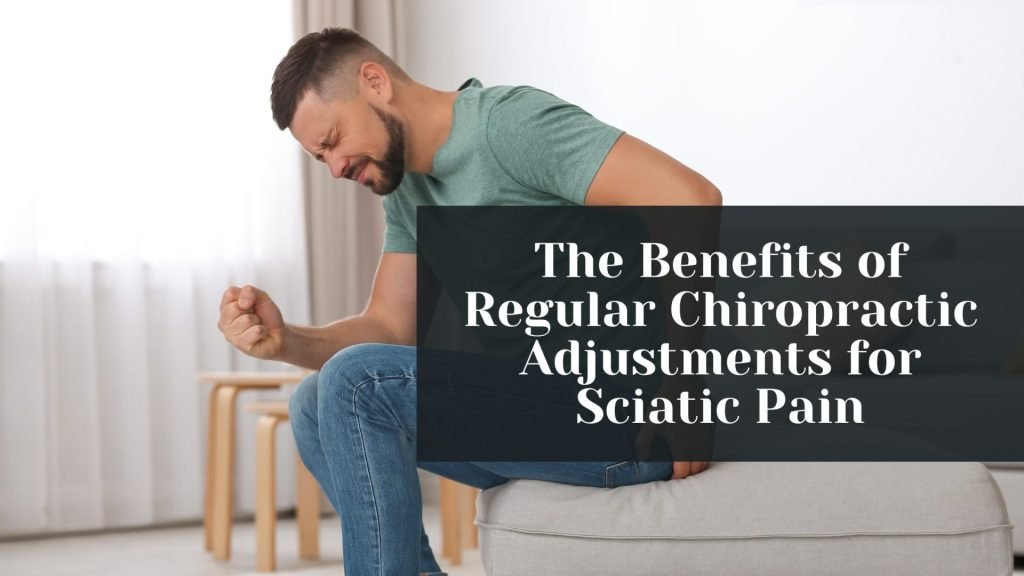 Chiocago Chiropractic Adjustments for Sciatic Pain