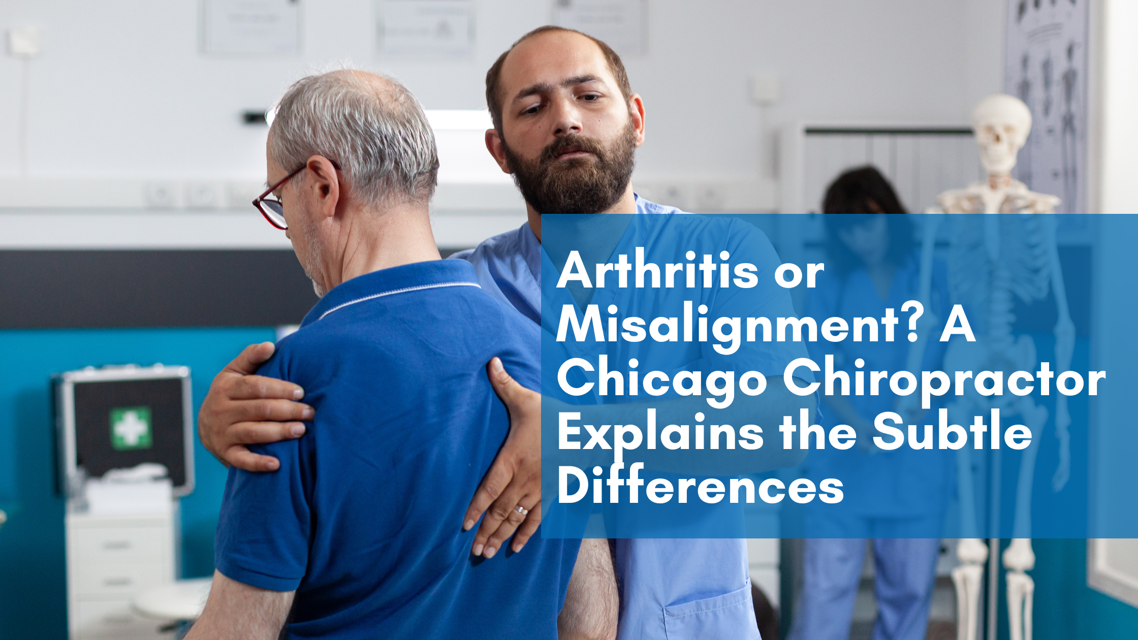 Top-Rated Chicago Chiropractic Treatment of Spinal Conditions & Misaglinment of the Spine Near Lakeview and Lincolon Park